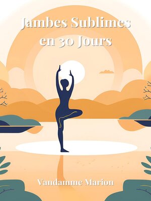 cover image of Jambes sublimes en 30 jours